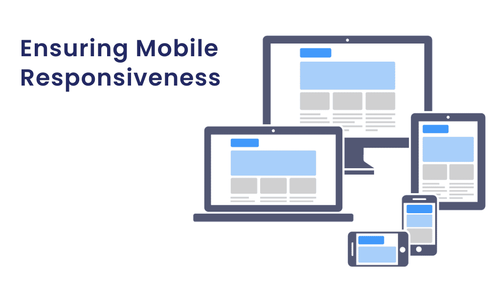 Ensuring Mobile Responsiveness